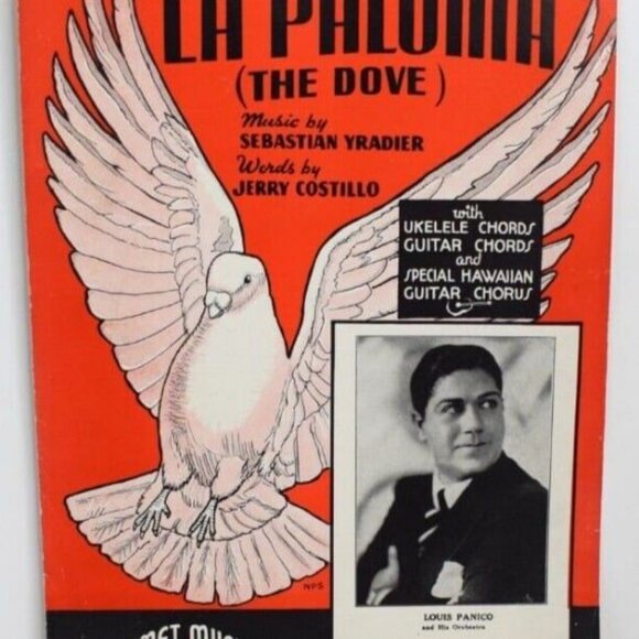 1935 Sheet Music La Paloma The Dove Sebastian Yradier Jerry Costillo L. Panico! - Picture 2 of 3